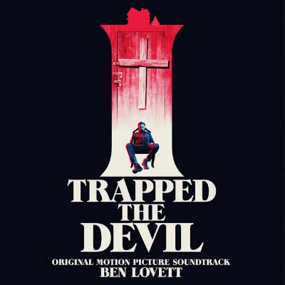 I Trapped the Devil (Banda Sonora Original)